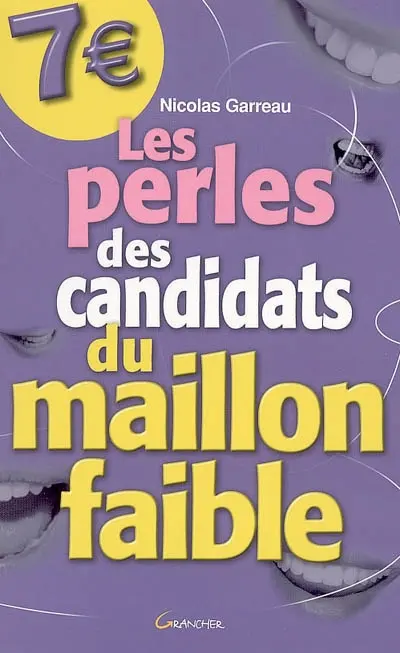Les perles des candidats du Maillon faible
