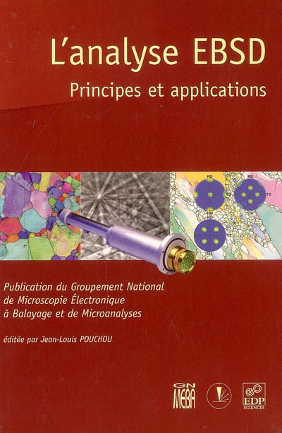 Analyse EBSD : principes et applications : réunion thématique de décembre 2002, Université Paris-VI (Jussieu)