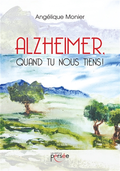 Alzheimer, quand tu nous...