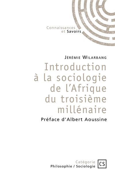 Introduction à la sociologie de l’afrique du troisième millénaire