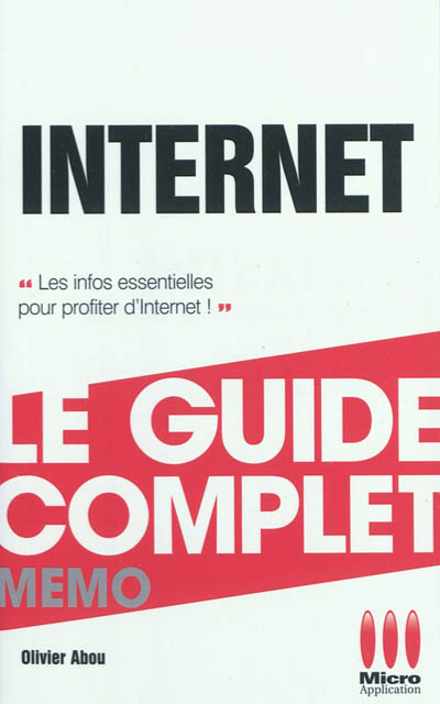 Internet : le guide complet