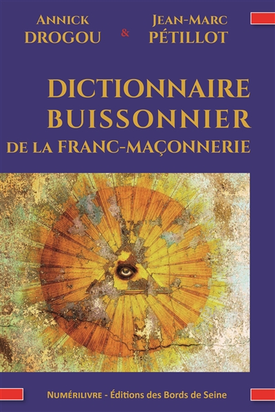 Dictionnaire buissonnier de la franc-maçonnerie