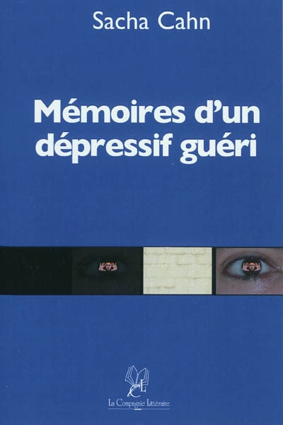 Mémoires d'un dépressif guéri