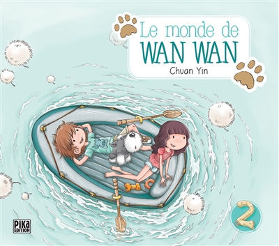 Le monde de Wan Wan. Vol. 2