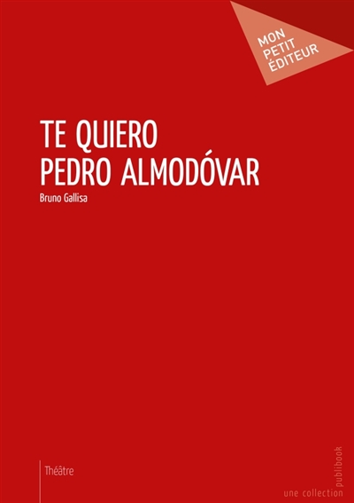 Te Quiero Pedro Almodóvar
