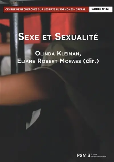 Sexe et sexualité : de la pratique sociale à la représentation dans les lettres et les arts visuels