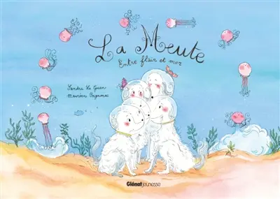 La meute. Entre flair et mer