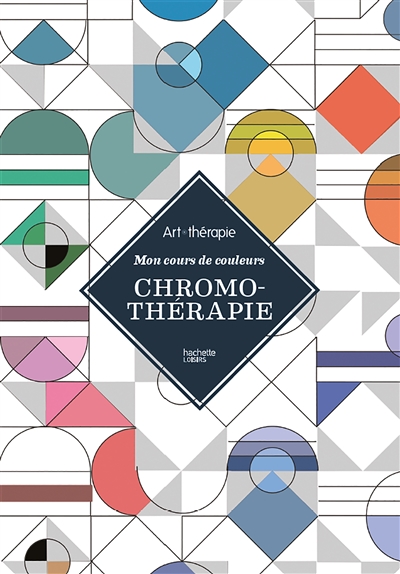 Chromothérapie : mon cours de couleurs