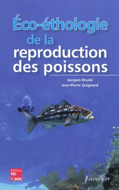 Eco-éthologie de la reproduction des poissons : la formation des couples et la sélection sexuelle, l'accouplement et la ponte, les soins parentaux : des comportements reproductifs d'une remarquable diversité, parmi les plus variés de tous les vertébrés...