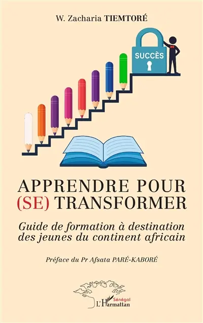 Apprendre pour (se) transformer : guide de formation à destination des jeunes du continent africain