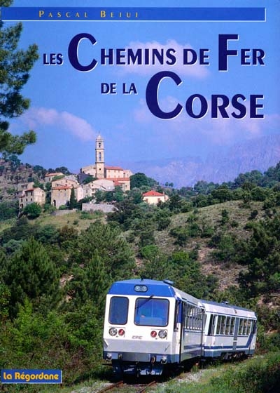 Les chemins de fer de la Corse