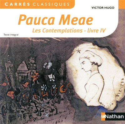 Pauca meae : Les contemplations, livre IV, 1856 : texte intégral