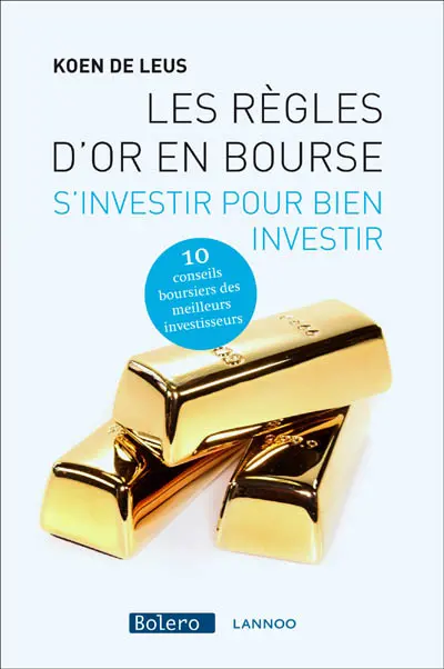 Les règles d'or en bourse : s'investir pour bien investir