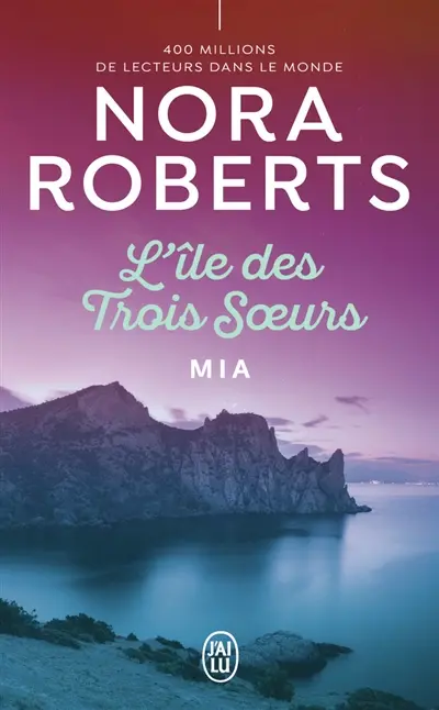 L'île des trois soeurs. Vol. 3. Mia