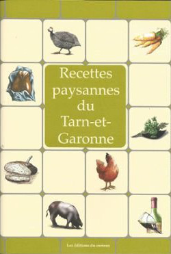 Recettes paysannes du Tarn et Garonne