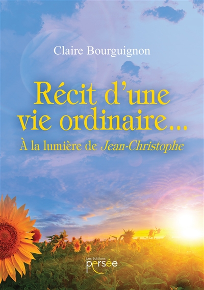 Récit d'une vie ordinaire