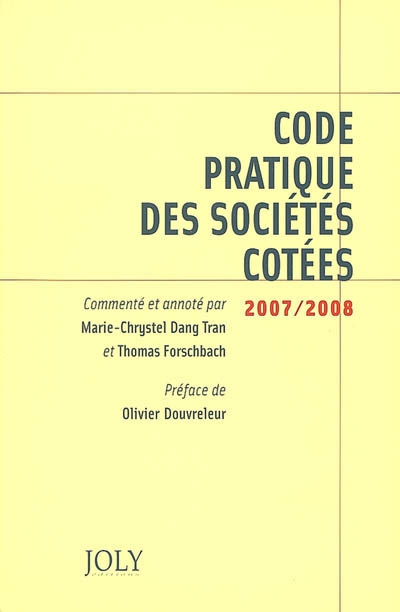 Code pratique des sociétés cotées : 2007-2008