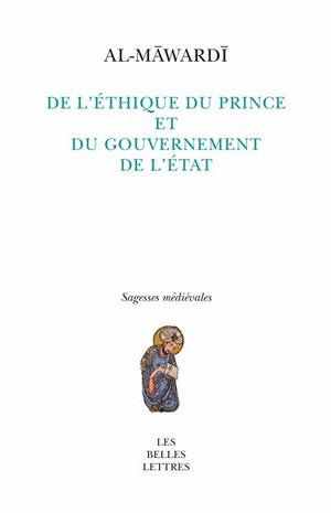 De l'éthique du prince et du gouvernement de l'Etat