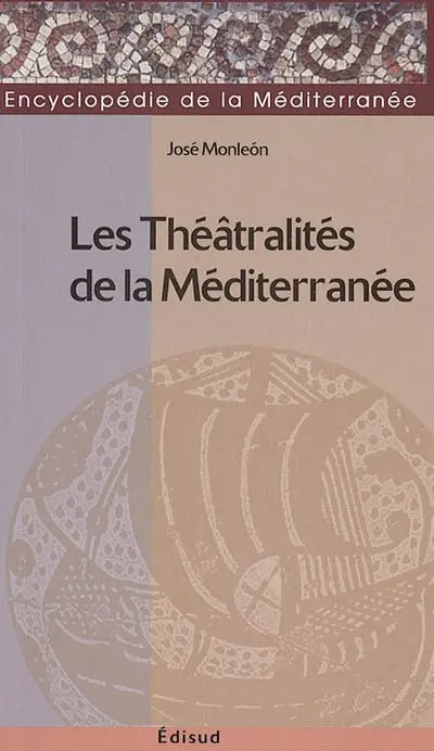 Les théâtralités de la Méditerranée