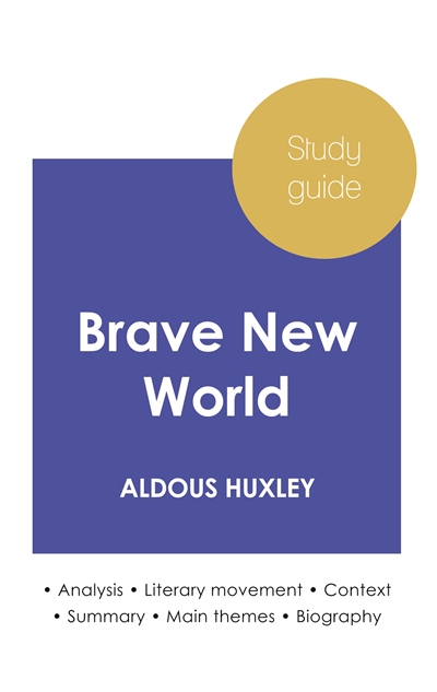 Study guide Brave New World...