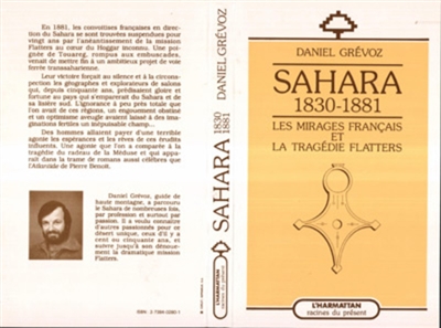 Sahara 1830-1881 : les mirages français et la tragédie Flatters