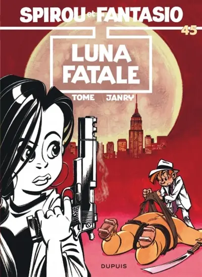 Spirou et Fantasio. Vol. 45. Luna fatale