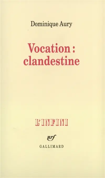 Vocation, clandestine : entretiens avec Nicole Grenier