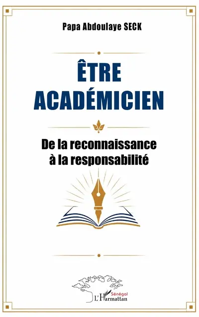 Etre académicien : de la reconnaissance à la responsabilité