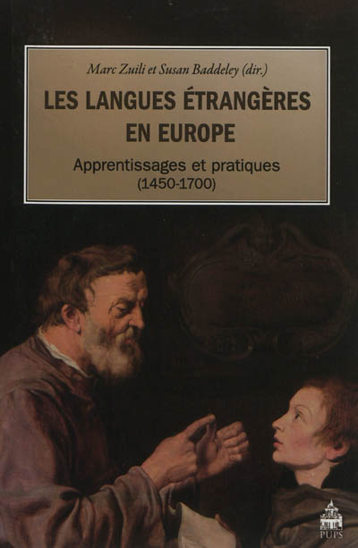 Les langues étrangères en Europe : apprentissages et pratiques, 1450-1700