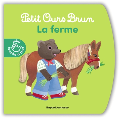 Petit Ours Brun : la ferme