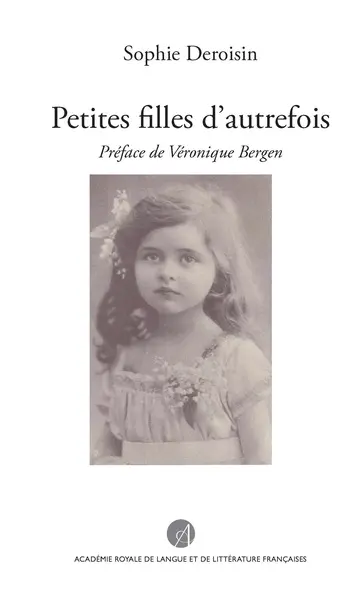 Petites filles d'autrefois : 1750-1940