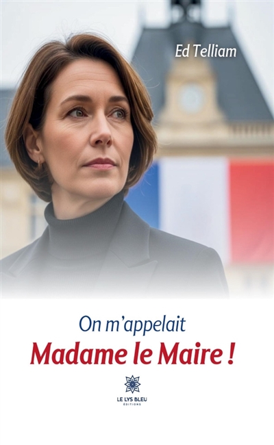 On m'appelait Madame le...