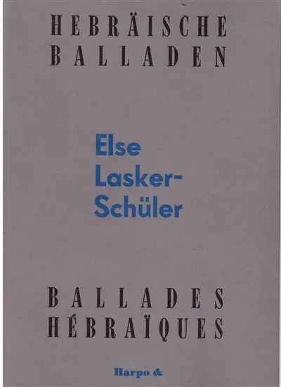 Hebräische Balladen. Ballades hébraïques