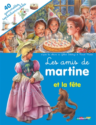Les amis de Martine et la fête