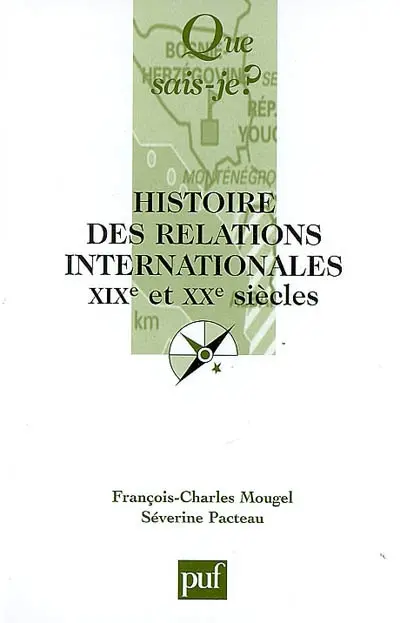 Histoire des relations internationales : XIXe et XXe siècles