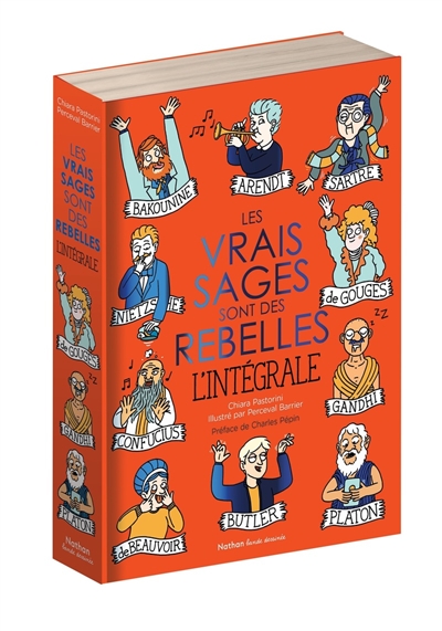 Les vrais sages sont des rebelles : l'intégrale