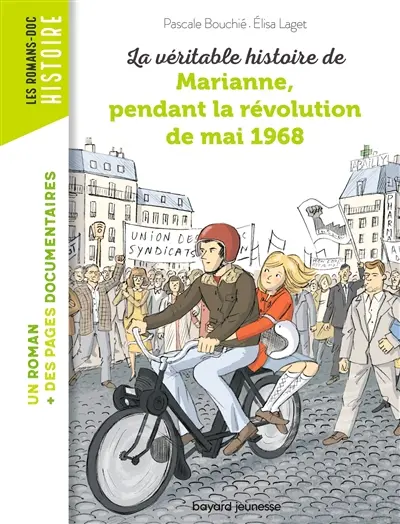 La véritable histoire de Marianne, pendant la révolution de mai 1968