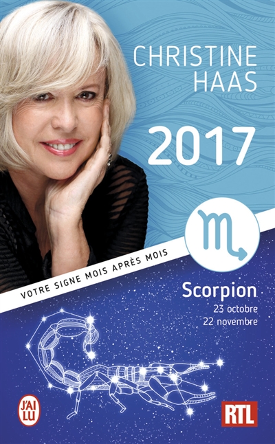 Scorpion 2017 : du 23 octobre au 22 novembre : votre signe mois après mois