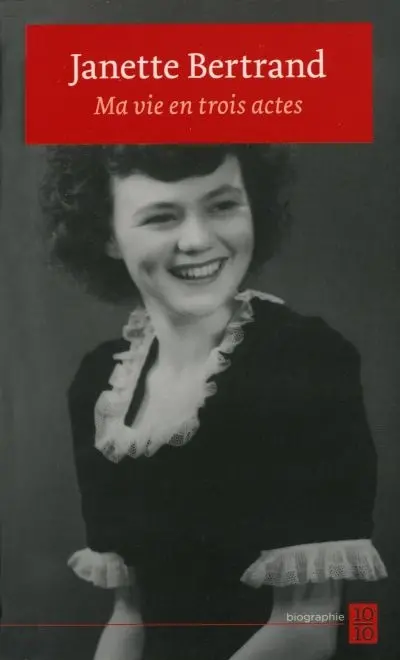 Ma vie en trois actes