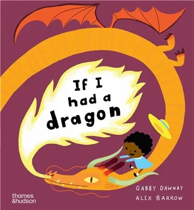 If I had a dragon (New hardback)