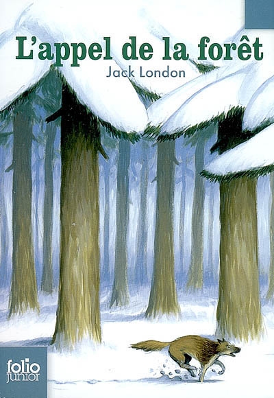 L'appel de la forêt - Jack London - Librairie Mollat Bordeaux