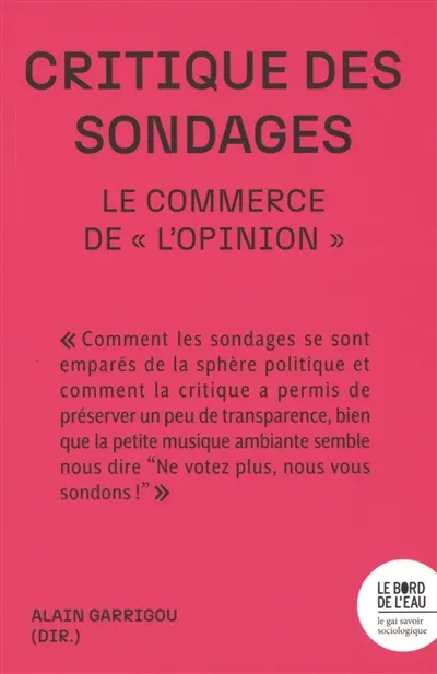 Critique des sondages : le commerce de "l'opinion"