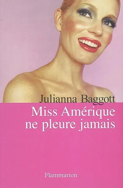 Miss Amérique ne pleure jamais