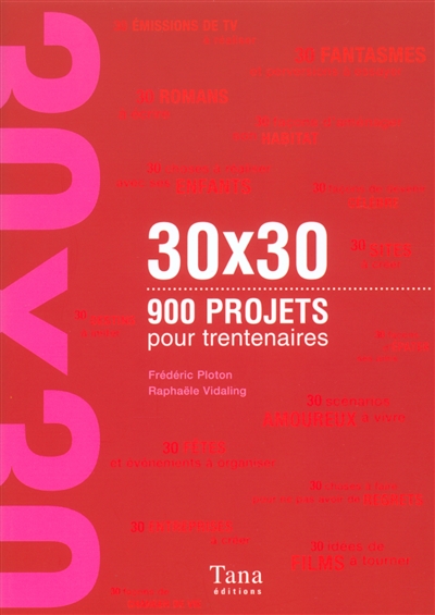 30x30, 900 projets pour trentenaires