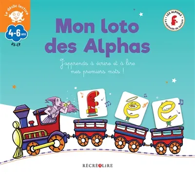 La planète des Alphas. Mon loto des Alphas : j'apprends à écrire et à lire mes premiers mots ! : j'entre dans la lecture dès 4 ans, GS, CP