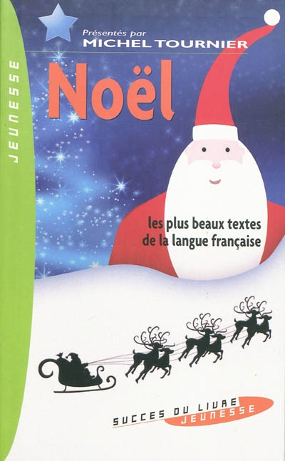 Noël - Une anthologie des plus beaux textes de la littér