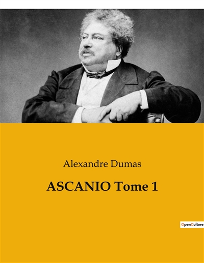 ASCANIO Tome 1 : Les...