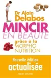 Mincir en beauté grâce à la morpho-nutrition