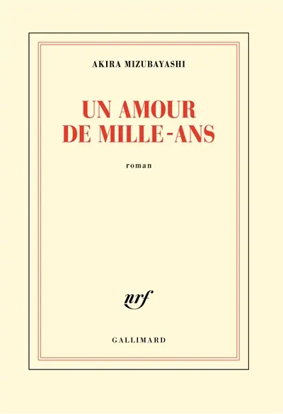 Un amour de mille-ans