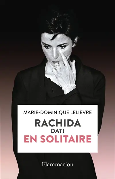 Rachida Dati : en solitaire